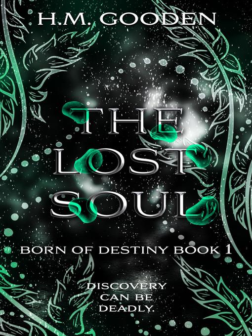 Title details for The Lost Soul by H. M. Gooden - Available